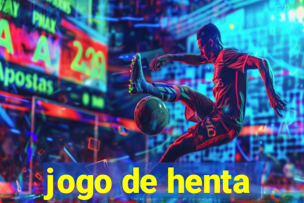 jogo de henta